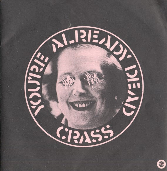 You're Already Dead (1984, UK 7")