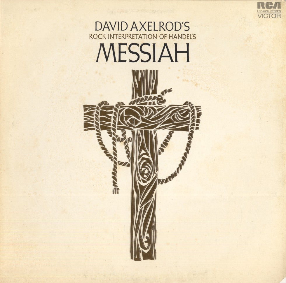 David Axelrod's Rock Interpretation Of Handel's Messiah (1st, US Press)