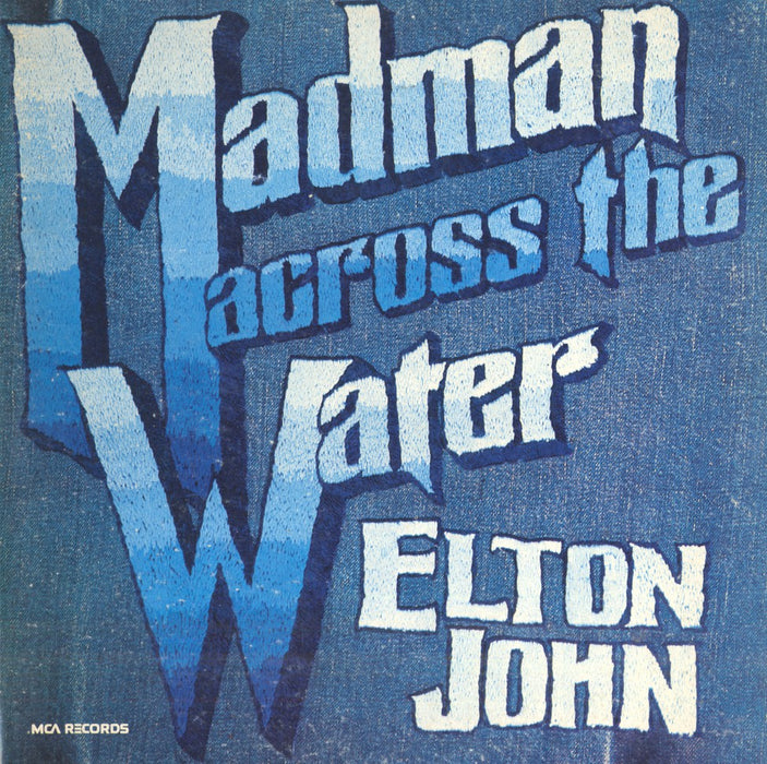 Madman Across The Water (1978,  US Press)