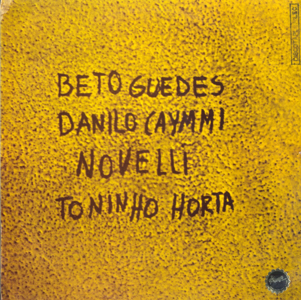 Beto Guedes / Danilo Caymmi / Novelli / Toninho Horta (1977 Brazil)