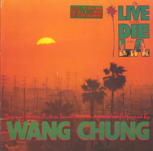 To Live And Die In L.A. (Music From The Motion Picture)