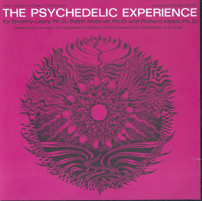 The Psychedelic Experience (1966 Press)
