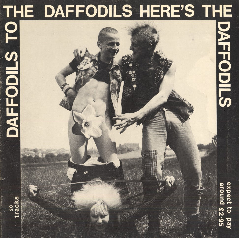 Daffodils To The Daffodils Here's The Daffodils (1984, Compilation)