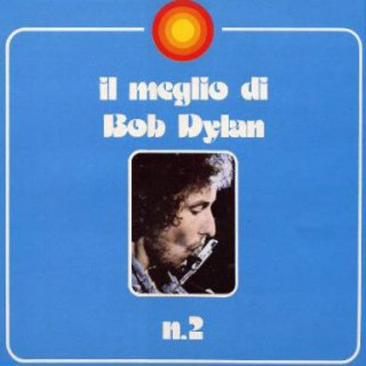 Il Meglio Di Bob Dylan N. 2 (Italian Comp)
