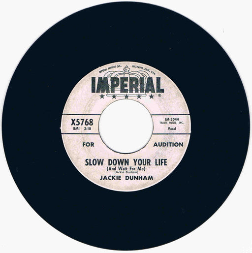 Slow Down Your Life (And Wait For Me) / I Think Of You 7"