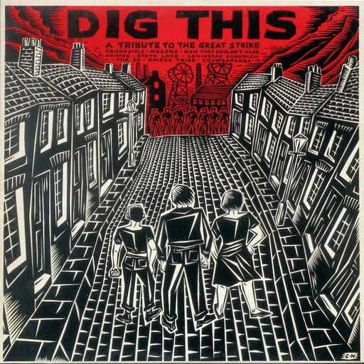 Dig This (A Tribute To The Great Strike) (1985 UK)